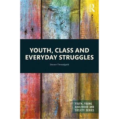 按需印刷Youth, Class and Everyday Struggles[9781138849983]