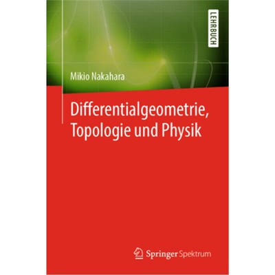 预订【德语】Geometry, Topology and Physics: