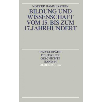 按需印刷DEG Bildung und Wissenschaft vom 15. bis zum 17. Jahrhundert[9783486555929]