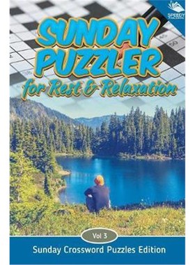 预订Sunday Puzzler for Rest & Relaxation Vol 3:Sunday Crossword Puzzles Edition