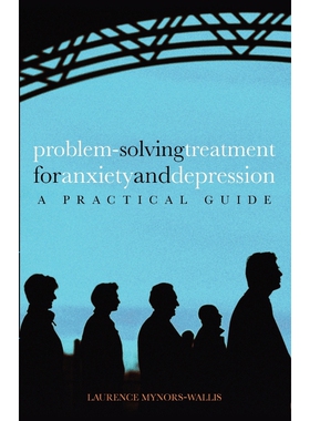 按需印刷不退不换Problem Solving Treatment for Anxiety and Depression:A practical guide[9780198528425]