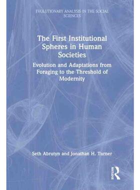 按需印刷不退不换TF The First Institutional Spheres in Human Societies[9781032124131]
