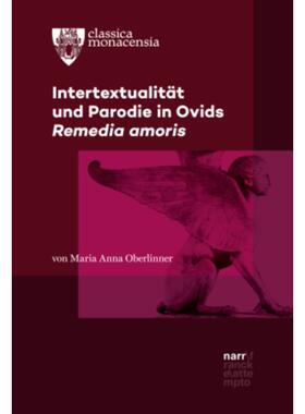 预订不退不换德语 Intertextualität und Parodie in Ovids Remed