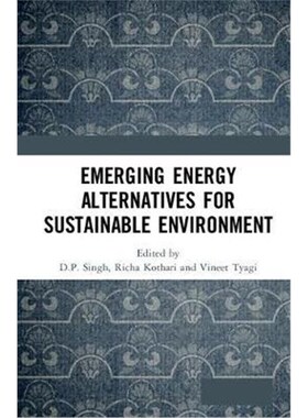 按需印刷不退不换Emerging Energy Alternatives for Sustainable Environment[9780367178895]