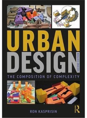 按需印刷urban Design:The Composition of Complexity[9781138085657]