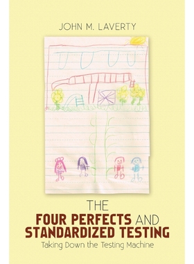 按需印刷The Four Perfects and Standardized Testing[9781483470221]