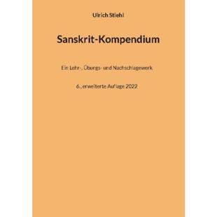 预订不退不换德语 Sanskrit-Kompendium:6., erweiterte Auflage