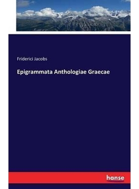 按需印刷Epigrammata Anthologiae Graecae[9783743313019]