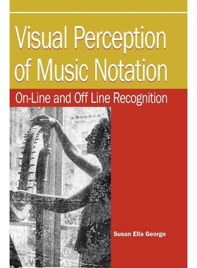 按需印刷Visual Perception of Music Notation[9781591402985]