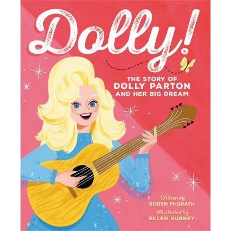 the story of dolly parton and her big dream