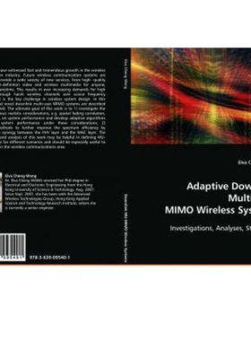按需印刷Adaptive Downlink Multi-user MIMO Wireless Systems[9783639095401]