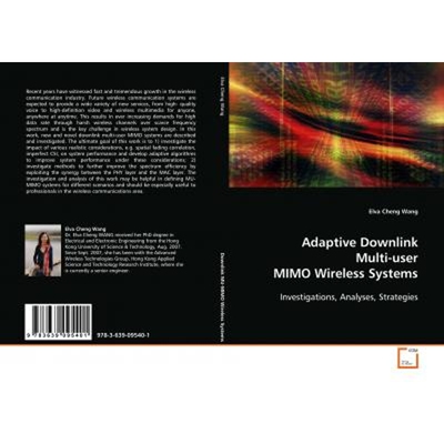 按需印刷Adaptive Downlink Multi-user MIMO Wireless Systems[9783639095401]