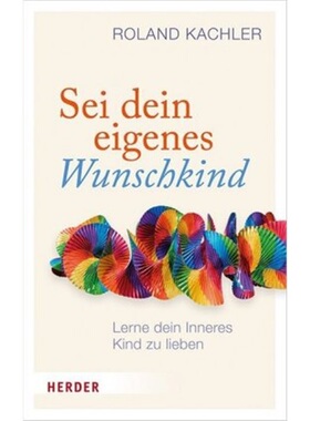 预订【德语】Sei dein eigenes Wunschkind[9783451600548]