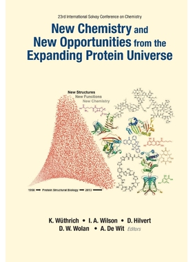 按需印刷New Chemistry and New Opportunities from the Expanding Protein Universe[9789814616560]