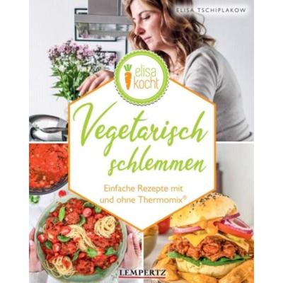 预订【德语】 Vegetarisch schlemmen:Einfache Rezepte mit und ohne Thermomix®