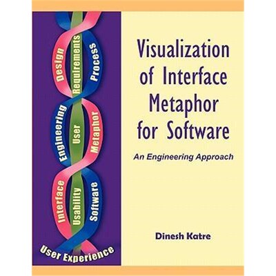 按需印刷不退不换Visualization of Interface Metaphor for Software[9781599423777]