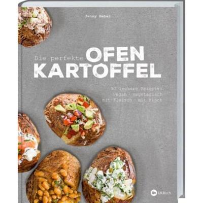 预订【德语】 Die perfekte Ofenkartoffel:57 leckere Rezepte: vegan, vegetarisch, mit Fl