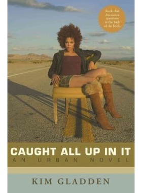 按需印刷不退不换Caught All Up in It[9780595530830]