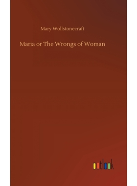 按需印刷Maria or The Wrongs of Woman[9783732663286]