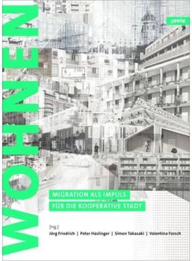 预订【德语】 Zukunft: Wohnen:Migration als Impuls für die kooperative Stadt