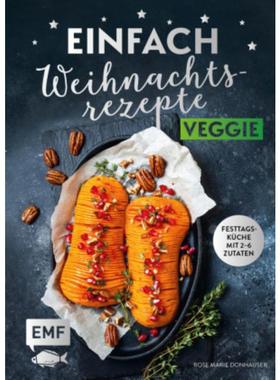 预订【德语】 Einfach Weihnachtsrezepte - Veggie:Festtagsküche mit 2-6 Zutaten