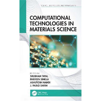 按需印刷不退不换Computational Technologies in Materials Science[9780367640576]