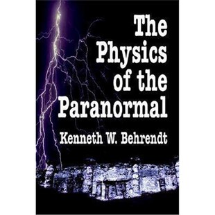 按需印刷The Physics of the Paranormal[9781403325518]