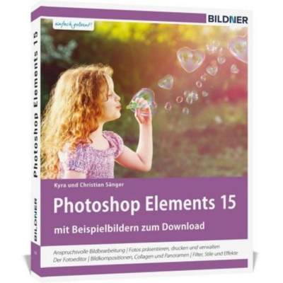 预订【德语】 Photoshop Elements 15:Anspruchsvolle Bildbearbeitung. Fotos präsentieren, drucken u