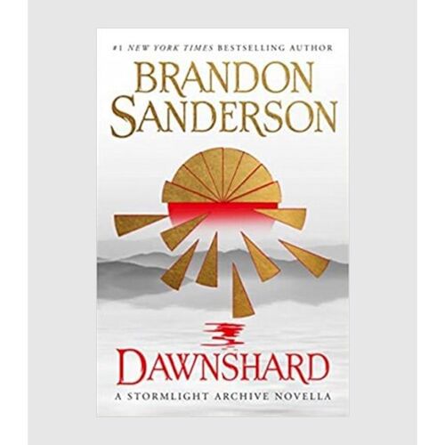 黎明之刃：风暴之光档案短篇小说（精装版） Dawnshard: A Stormlight Archive novella (HB-format) 英文原版 上海外文书店