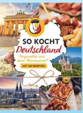 预订【德语】 So kocht Deutschland:mit dem Thermomix® - Alle Regionen - viele Leibspeis
