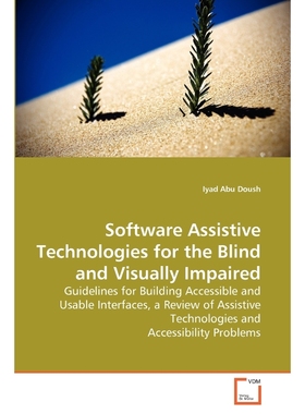 按需印刷Software Assistive Technologies for the Blind and Visually Impaired[9783639280326]