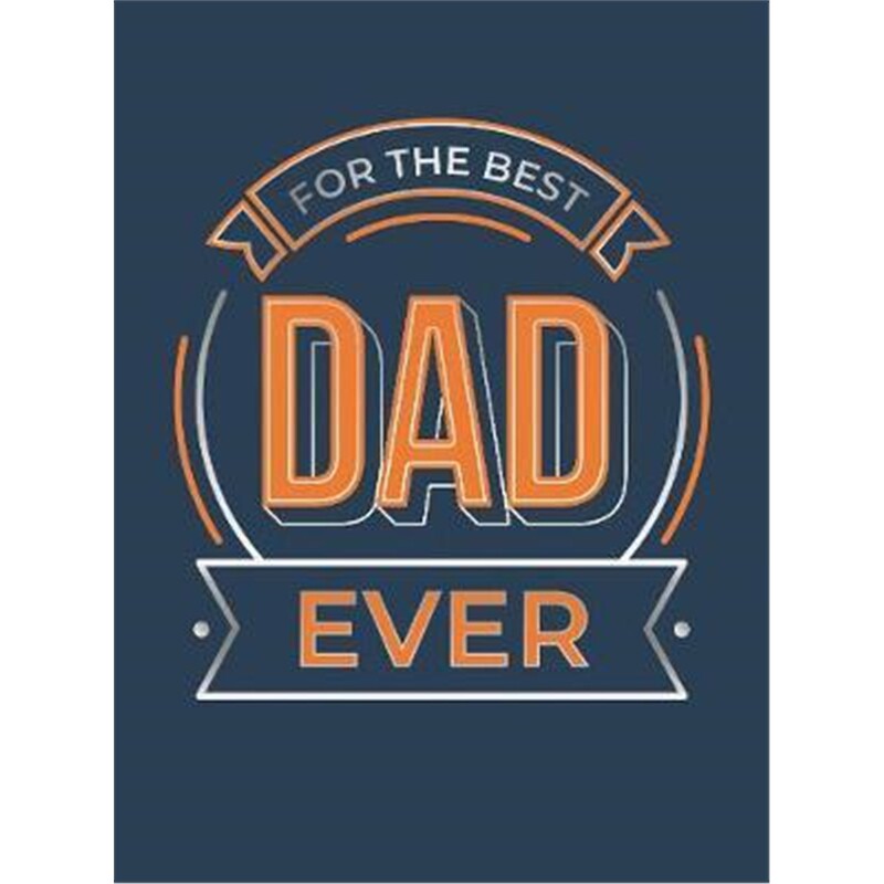 预订for the best dad ever:the perfect gift to give to your dad