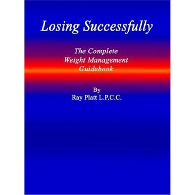 按需印刷Losing Successfully:The Complete Weight Management Guidebook[9781410711328]