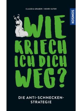预订【德语】 Wie kriech ich dich weg?:Die Anti-Schnecken-Strategie