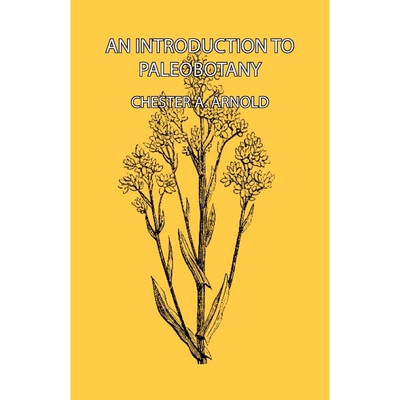 按需印刷An Introduction to Paleobotany[9781406718614]