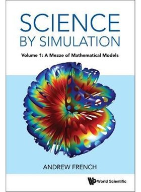 预订Science By Simulation - Volume 1: A Mezze Of Mathematical Models