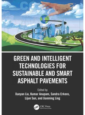 按需印刷TF Green and Intelligent Technologies for Sustainable and Smart Asphalt Pavements[9781032169576]