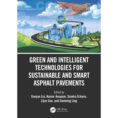按需印刷TF Green and Intelligent Technologies for Sustainable and Smart Asphalt Pavements[9781032169576]