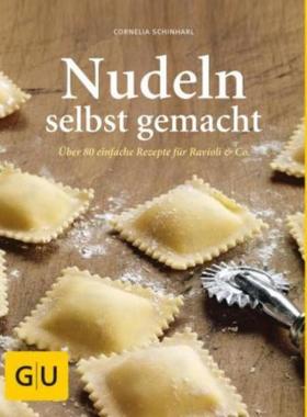 预订【德语】 Nudeln selbst gemacht:Über 80 einfache Rezepte für Ravioli & Co.