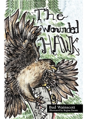 按需印刷The Wounded Hawk[9781477253540]