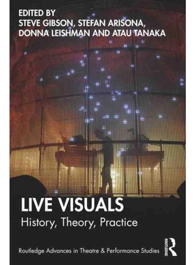 按需印刷Live Visuals:History, Theory, Practice[9781032252681]
