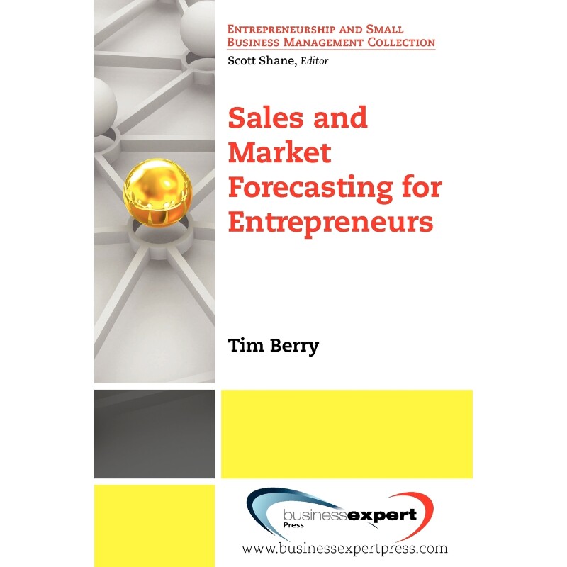 按需印刷不退不换Sales and Market Forecasting for Entrepreneurs[9781606490419]