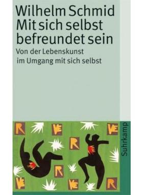 预订【德语】 Mit sich selbst befreundet sein:Von der Lebenskunst im Umgang mit sich se