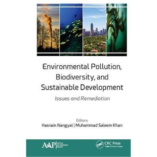 and 9781771888 按需印刷不退不换图书Environmental Biodiversity Issues Remediation Development Pollution Sustainable