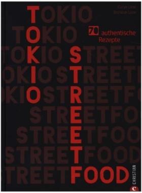 预订【德语】 Tokio Streetfood:70 authentische Rezepte