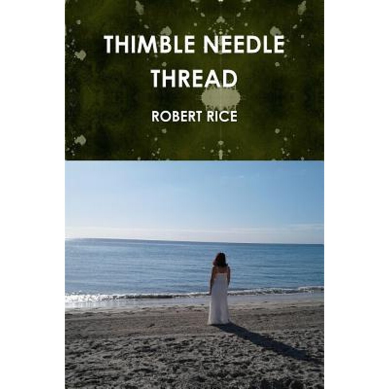 按需印刷不退不换THIMBLE NEEDLE THREAD[9780359566860]