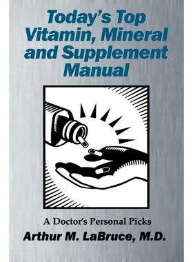 按需印刷不退不换Today's Top Vitamin, Mineral and Supplement Manual[9781257058440]
