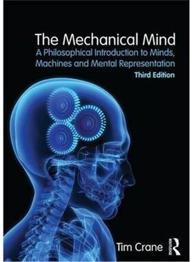 按需印刷不退不换The Mechanical Mind:A Philosophical Introduction to Minds, Machines and Mental Representation[9781138858