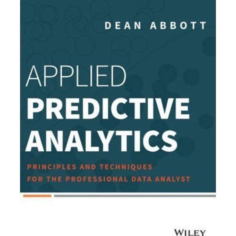 预订Applied Predictive Analytics:Principles and Techniques for the Professional Data Analyst