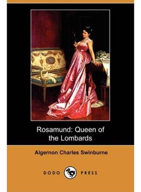 预订不退不换Rosamund:Queen of the Lombards (Dodo Press)